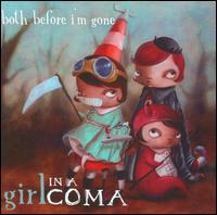 Both Before I'm Gone - Girl in a Coma