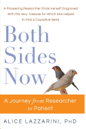 Both Sides Now: A Journey From Researcher to Patient