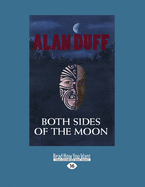Both Sides of the Moon - Duff, Alan