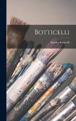 Botticelli - Botticelli, Sandro