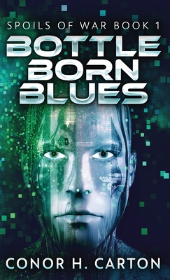 Bottle Born Blues - Carton, Conor H