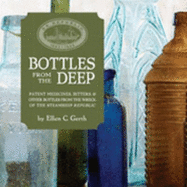 Bottles from the Deep: Patent Medicines, Bitters, and Other Bottles from the Wreck of the Steamship Republic