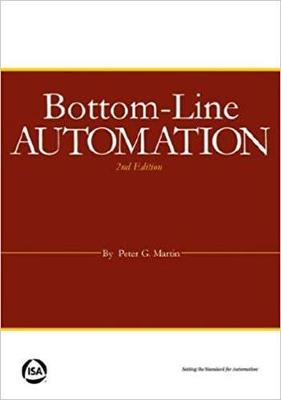 Bottom-Line Automation - Martin, Peter G