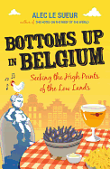 Bottoms up in Belgium: Seeking the High Points of the Low Lands