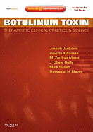 Botulinum Toxin: Therapeutic Clinical Practice and Science, Expert Consult - Online and Print