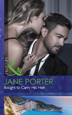 Bought To Carry His Heir - Porter, Jane