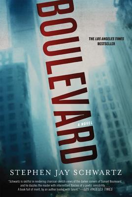 Boulevard: A Crime Thriller - Schwartz, Stephen Jay