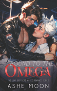 Bound to the Omega