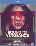 Bound to Vengeance [2 Discs] - Jose Manuel Cravioto