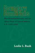 Boundary Conditions: Macrobotanical Remains and the Oliver Phase of Central Indiana, A.D. 1200-1450