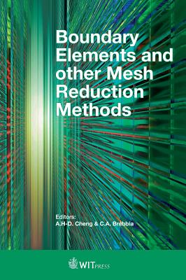 Boundary Elements and other Mesh Reduction Methods - Cheng, A. H-.D. (Editor), and Brebbia, C. A. (Editor)