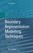 Boundary Representation Modelling Techniques