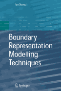 Boundary Representation Modelling Techniques