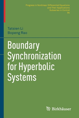 Boundary Synchronization for Hyperbolic Systems - Li, Tatsien, and Rao, Bopeng