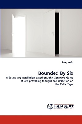 Bounded By Six - Irwin, Tony