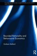 Bounded Rationality and Behavioural Economics