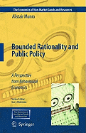 Bounded Rationality and Public Policy: A Perspective from Behavioural Economics
