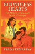 Boundless Hearts (From Medicine to Marriage, Stories of Strength)
