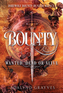 Bounty: Wanted Dead or Alive