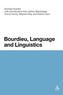 Bourdieu, Language and Linguistics - Grenfell, Michael