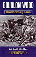 Bourlon Wood: Hindenburg Line