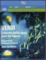 Bournemouth Symphony Orchestra/Jose Serebrier: Verdi - Complete Ballet Music from the Operas [Blu-r