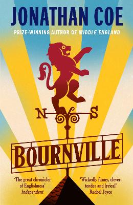 Bournville: From the bestselling author of Middle England - Coe, Jonathan
