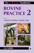 Bovine Practice: The in Practice Handbook Series