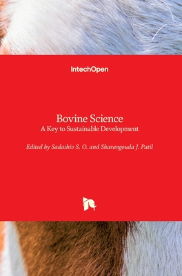 Bovine Science: A Key to Sustainable Development - S. O., Sadashiv (Editor), and J. Patil, Sharangouda (Editor)