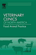 Bovine Theriogenology, an Issue of Veterinary Clinics: Food Animal Practice: Volume 21-2 - Smith, Robert A, DVM, MS, and Frazer, Grant, Msc, MBA