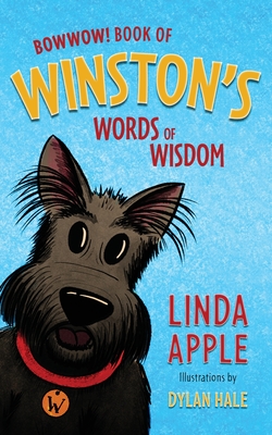 Bowwow!: Book of Winston's Words of Wisdom - Apple, Winston W (Narrator), and Apple, Linda C