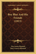 Boy Blue and His Friends (1913)