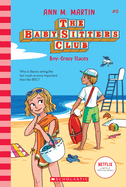 Boy-Crazy Stacey (the Baby-Sitters Club #8): Volume 8