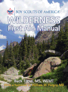 Boy Scouts of America Wilderness First Aid Manual
