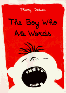 Boy Who Ate Words