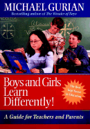 Boys and Girls Learn Differently!: A Guide for Teachers and Parents - Carter, Philip