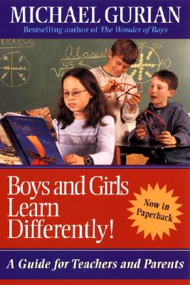 Boys and Girls Learn Differently!: A Guide for Teachers and Parents - Carter, Philip