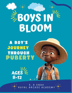 Boys in Bloom: Growing Up Strong: Your Adventure Through Puberty