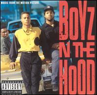Boyz 'n the Hood [Original Motion Picture Soundtrack] - Original Soundtrack
