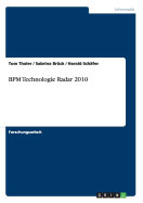 Bpm Technologie Radar 2010