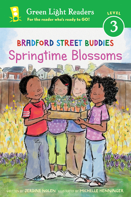 Bradford Street Buddies: Springtime Blossoms - Nolen, Jerdine