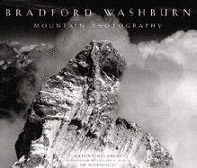 Bradford Washburn: Mountain Photography
