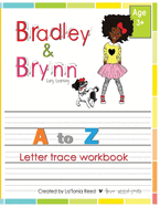 Bradley&Brynn A to Z