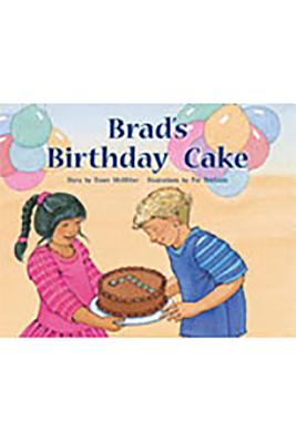 Brad's Birthday Cake: Individual Student Edition Green (Levels 12-14) - McMillan