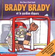 Brady Brady Et Le Gardien Disparu
