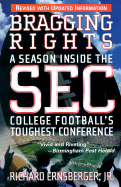Bragging Rights: A Season Inside the SEC, College Football's Toughest Conference