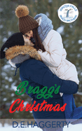 Bragg's Christmas: a single father, holiday, small town romantic comedy
