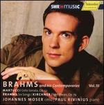 Brahms and His Contemporaries, Vol. 3