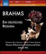 Brahms: Ein deutsches Requiem - Christiane Libor (soprano); Thomas E. Bauer (baritone); Warsaw Philharmonic Chorus (choir, chorus); Warsaw Philharmonic Orchestra; Antoni Wit (conductor)