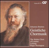 Brahms: Geistliche Chormusik - Christopher Bowers-Broadbent (organ); Rosemary Hardy (soprano); Schutz Choir of London (choir, chorus);...